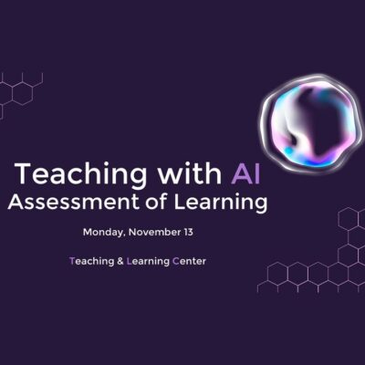 Teaching with AI: Assessment of Learning Webinar Recap