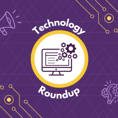 Technology Roundup – Spring 2024