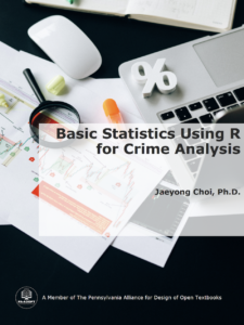 Cover of Basic Statistics Using R for Crime Analysis by Jaeyong Choi