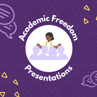 Academic Freedom Presentations